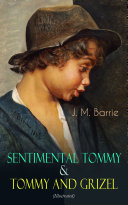 Read Pdf Sentimental Tommy & Tommy and Grizel (Illustrated)