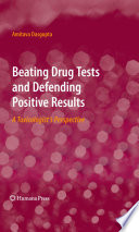 Beating Drug Tests And Defending Positive Results