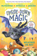 Read Pdf Weather or Not (Upside-Down Magic #5)