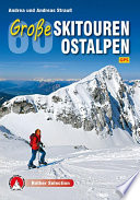 60 Große Skitouren Ostalpen