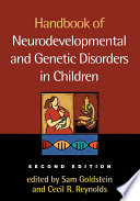 Handbook Of Neurodevelopmental And Genetic Disorders In Children 2 E