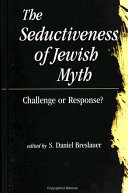 Read Pdf Seductiveness of Jewish Myth, The