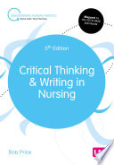 Critical Thinking And Writing In Nursing