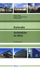 Karlsruhe - Architektur im Blick