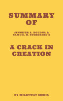 Read Pdf Summary of Jennifer A. Doudna & Samuel H. Sternberg’s A Crack in Creation