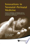 Innovations In Neonatal Perinatal Medicine