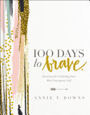 Read Pdf 100 Days to Brave