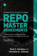 A Practical Guide to Using Repo Master Agreements