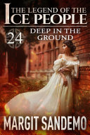 Read Pdf The Ice People 24 - Deep in the Ground