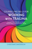 Read Pdf Counselling Skills for Working with Trauma