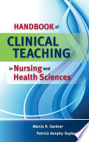 Handbook Of Clinical Teaching In Nursing And Health Sciences