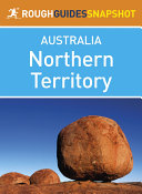 Read Pdf Northern Territory Rough Guides Snapshot Australia (includes Darwin, Alice Springs, Kakadu National Park, Uluru and Arnhem Land)