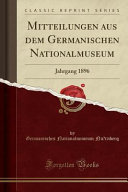 Mitteilungen Aus Dem Germanischen Nationalmuseum