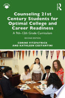 Counseling 21st Century Students For Optimal College And Career Readiness