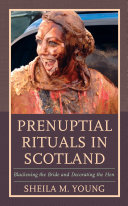 Read Pdf Prenuptial Rituals in Scotland