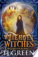 White Haven Witches Books 1   6