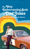 Read Pdf The VERY Embarrassing Book of Dad Jokes