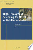 High Throughput Screening For Novel Anti Inflammatories