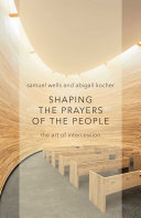Read Pdf Shaping the Prayers of the People