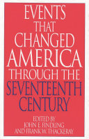 Read Pdf Events that Changed America Through the Seventeenth Century