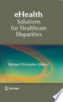 Ehealth Solutions For Healthcare Disparities