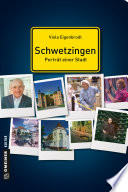 Schwetzingen - Porträt einer Stadt