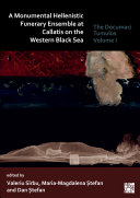 Read Pdf A Monumental Hellenistic Funerary Ensemble at Callatis on the Western Black Sea