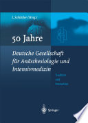 50 Jahre Deutsche Gesellschaft für Anästhesiologie und Intensivmedizin