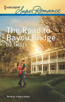 Read Pdf The Road to Bayou Bridge