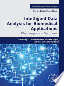 Intelligent Data Analysis For Biomedical Applications