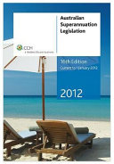 Read Pdf Australian Superannuation Legislation, 2012, 16th ed