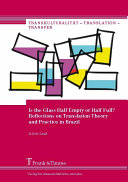 Read Pdf Is the Glass Half Empty or Half Full? Reflections on Translation Theory and Practice in Brazil