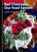 Read Pdf Bad Choices in Our Food System