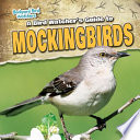 A Bird Watcher S Guide To Mockingbirds