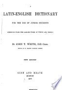 A Complete Latin English and English Latin Dictionary