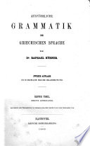 Ausführliche Grammatik der griechischen Sprache von Raphael Kühner