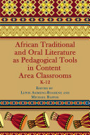Read Pdf African Traditional And Oral Literature As Pedagogical Tools In Content Area Classrooms