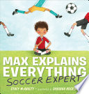 Max Explains Everything Soccer Expert