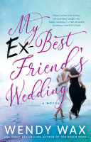 Read Pdf My Ex-Best Friend's Wedding