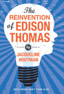 Read Pdf The Reinvention of Edison Thomas