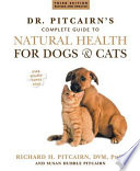 Dr Pitcairn S New Complete Guide To Natural Health For Dogs And Cats