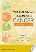 The Biology and Treatment of Cancer