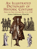 Read Pdf An Illustrated Dictionary of Historic Costume