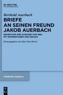 Berthold Auerbach. Briefe an seinen Freund Jakob Auerbach