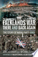 The Falklands War There And Back Again