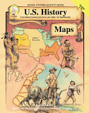 U.S. History Maps, Grades 5 - 8 pdf