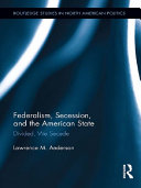 Read Pdf Federalism, Secession, and the American State