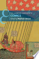 Maaheen Ahmed, "The Cambridge Companion to Comics" (Cambridge UP, 2023)