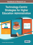 Technology-centric Strategies for Higher Education Administration