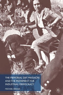 Read Pdf The Memorial Day Massacre and the Movement for Industrial Democracy